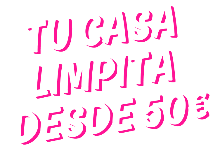 Tu casa Limpita desde 50€2 Tu casa Limpita desde 50€2